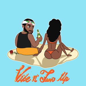 Vibe n' Tun Up