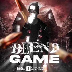 Blend Game (Explicit)