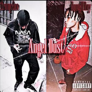 Troop4oe x DougHBoy - Angel Dust (prod.by djtray) [Explicit]