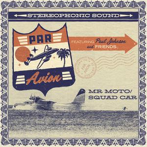 Mr. Moto (feat. Paul Johnson, John Blair, Dusty Watson & Marc Doten)