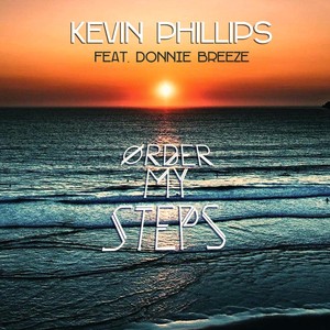 Order My Steps (feat. Donnie Breeze)