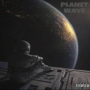 Planet Wave (Explicit)