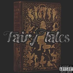 Fairy Tales (Explicit)