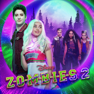 ZOMBIES 2 (Original TV Movie Soundtrack)