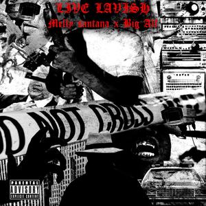Live Lavish (feat. Big Alf) (Explicit)