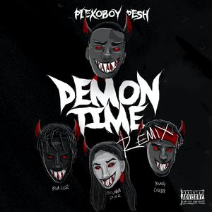 Demon Time (feat. Stunna Dior, K Blazer & Young Cordy) [Explicit]