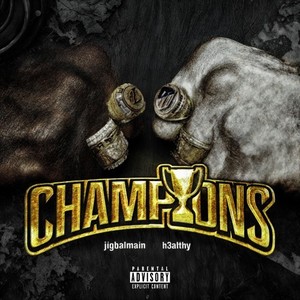 Champions (Explicit)