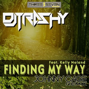 DJ Trashy - Finding My Way (Johnny CaGe Remix)