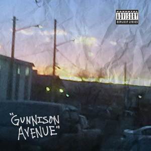 Gunnison Avenue (Explicit)