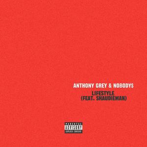 LIFESTYLE (feat. Shaudie Man) (Explicit)