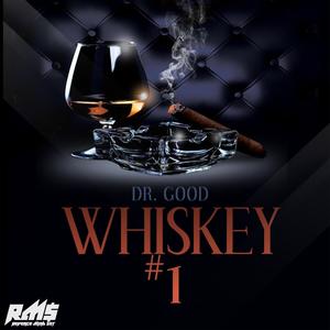 Whiskey #1 (Explicit)