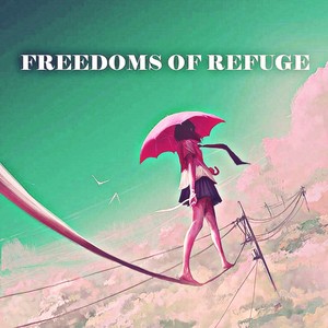 Freedoms Of Refuge