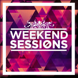 Weekend Sessions (Explicit)