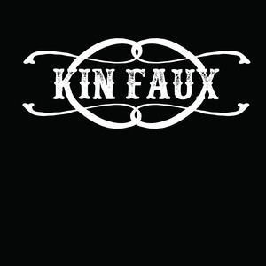 Kin Faux