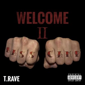 Welcome II Bass Camp (Explicit)