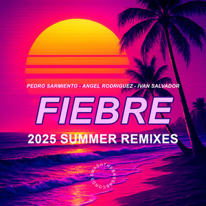 Fiebre (Future Rave Mix)