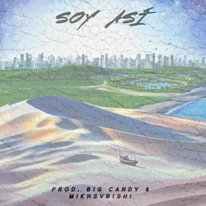 SOY ASÍ (Explicit)