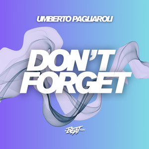 Don't Forget (Extended)