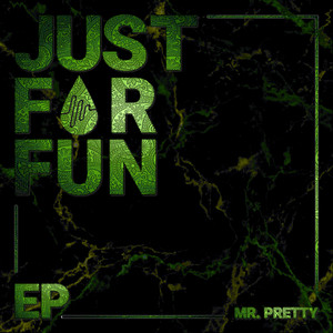 Just For Fun (Explicit)