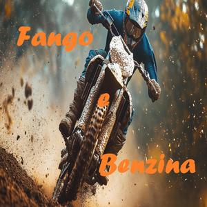 Fango e Benzina
