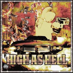 HIGH AS HELL (feat. Apoc Krysis) [Explicit]