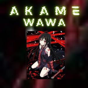 WAWA - AKAME