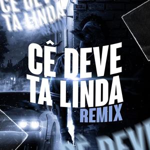 Cê deve tá linda (Explicit)