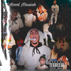 Hood Messiah (Explicit)