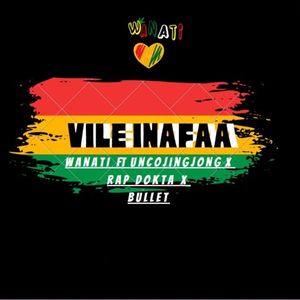 Vile Inafaa (Explicit)