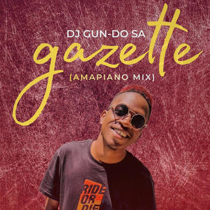 Gazette (feat. Mr siX21 DJ) (Explicit)