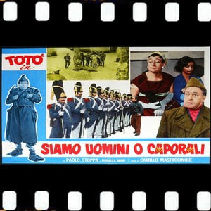 Siamo Uomini O Caporali Core Analfabeta (Toto' Canta Dal Film Siamo Uomini O Caporali 1955)