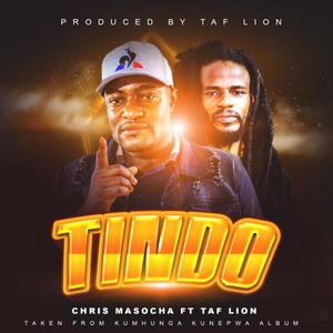 Tindo(feat. Chris Masocha)