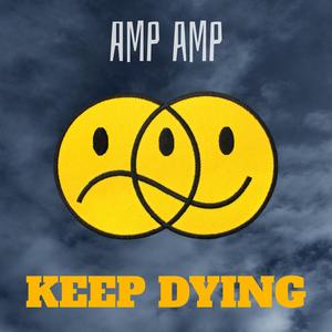 Keep Dying (Explicit)