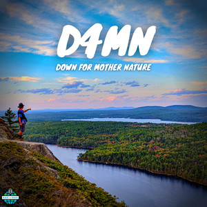 D4MN (Down for Mother Nature)