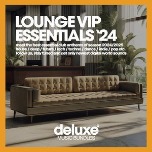 Lounge Vip Essentials 2024