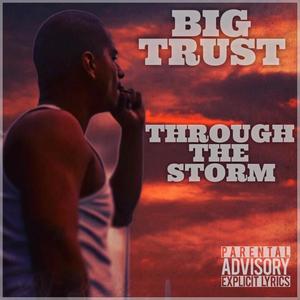 Through the Storm (Explicit)