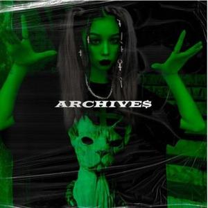 ARCHiVE$ (Explicit)