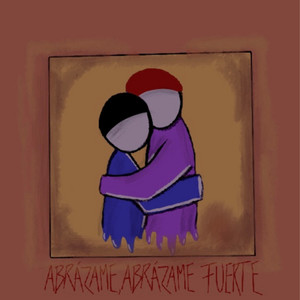 Abrázame, abrázame fuerte