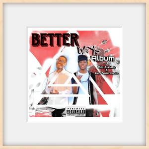 BeTTer DayS (Explicit)