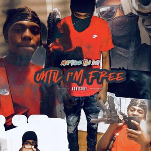 Until I'm Free (Explicit)