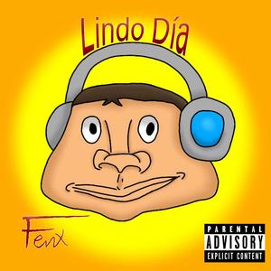 Lindo Día (Explicit)