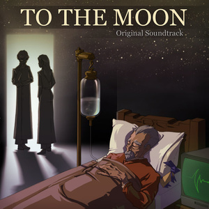 To the Moon (Original Soundtrack) (去月球 游戏原声带)