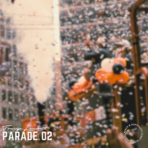Parade 02 (Explicit)