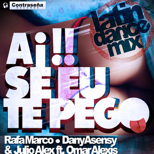 Ai Se Eu Te Pego (Latin Dance Remix)