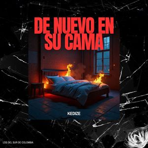 kedize - DE NUEVO EN SU CAMA