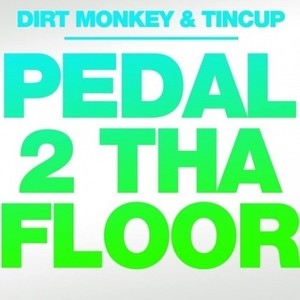 Pedal 2 Tha Floor (Remix)
