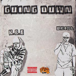 Going Down (feat. K.B.E) (Explicit)