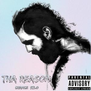 Tha Reason (Explicit)