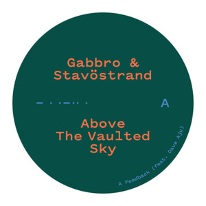 Above the Vaulted Sky