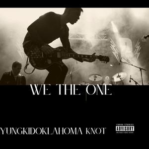 We The One (Explicit)